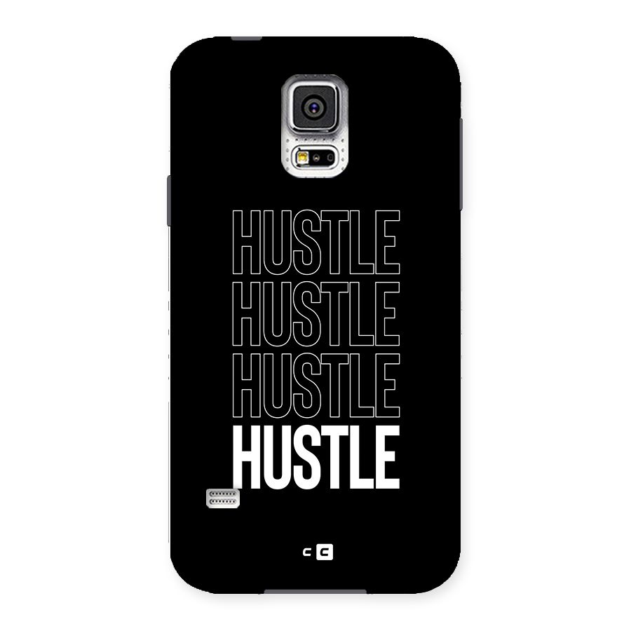 Hustle Hustle Hustle Back Case for Galaxy S5