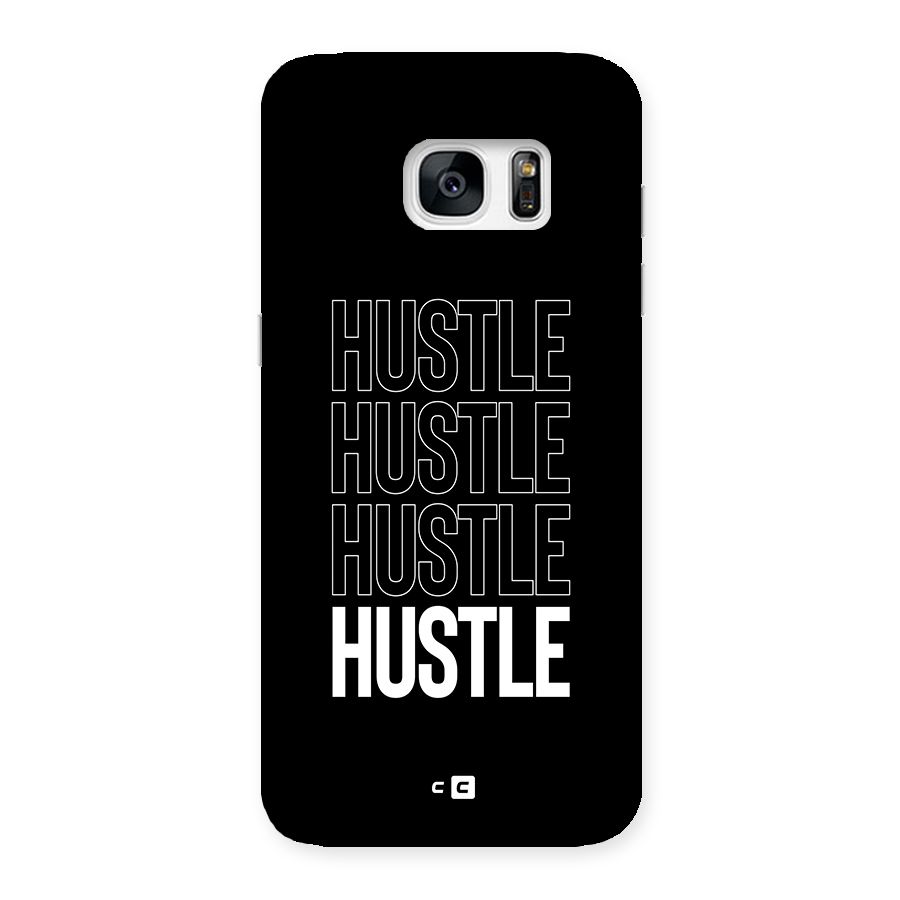 Hustle Hustle Hustle Back Case for Galaxy S7 Edge