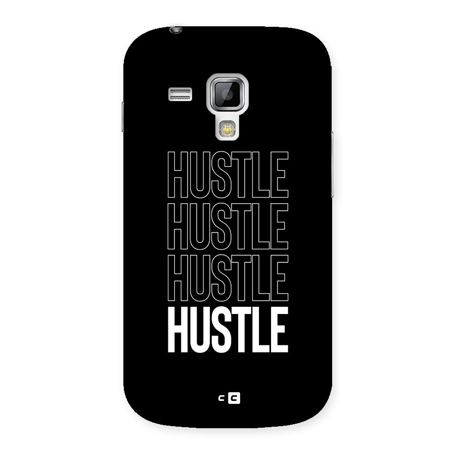Hustle Hustle Hustle Back Case for Galaxy S Duos
