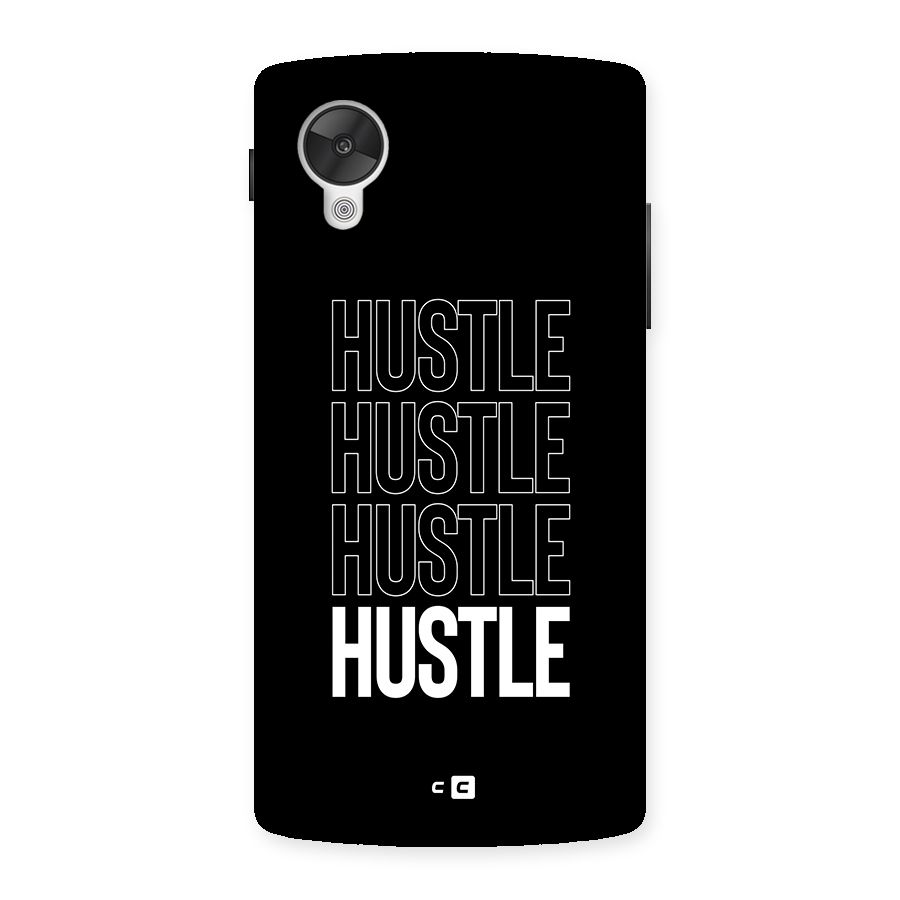 Hustle Hustle Hustle Back Case for Google Nexus 5