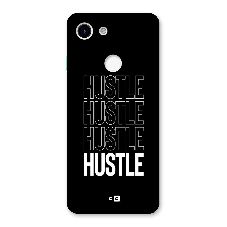 Hustle Hustle Hustle Back Case for Google Pixel 3