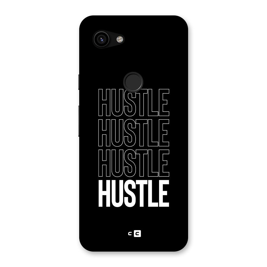 Hustle Hustle Hustle Back Case for Google Pixel 3a