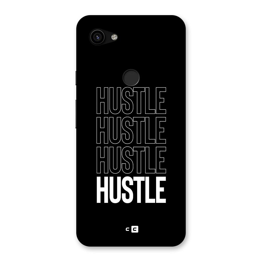 Hustle Hustle Hustle Back Case for Google Pixel 3a XL