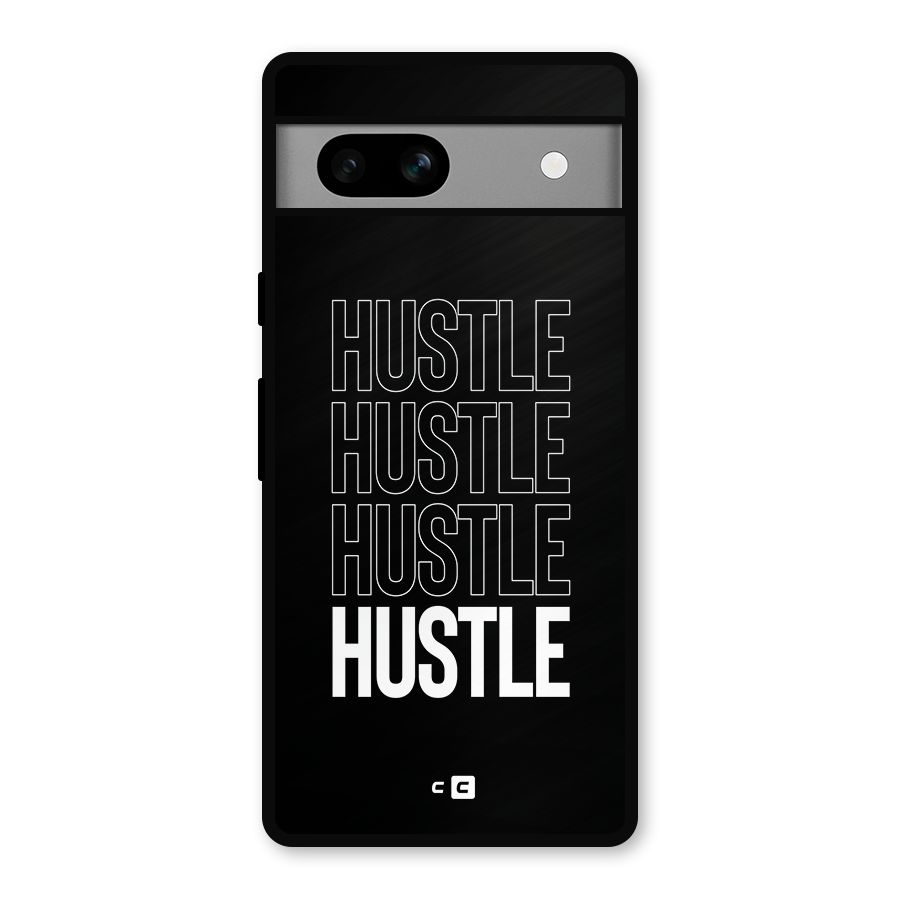 Hustle Hustle Hustle Metal Back Case for Google Pixel 7a