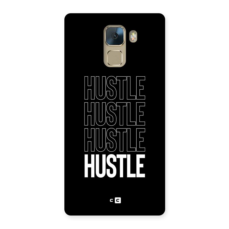 Hustle Hustle Hustle Back Case for Honor 7