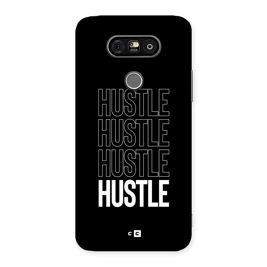 Hustle Hustle Hustle Back Case for LG G5