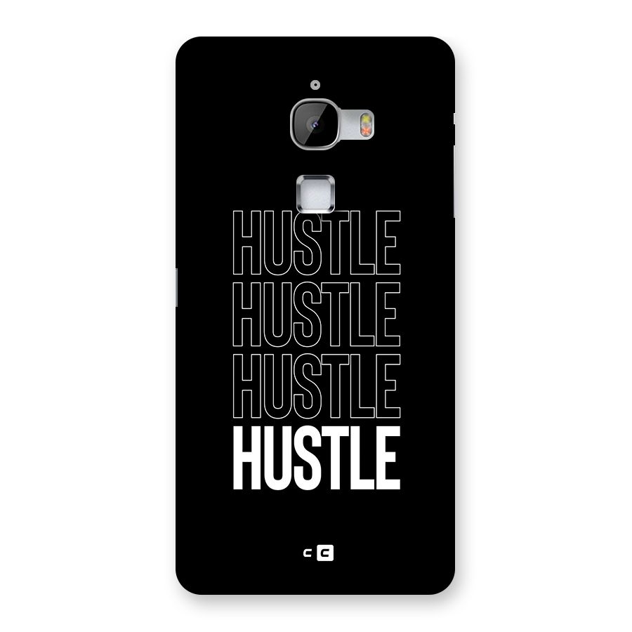 Hustle Hustle Hustle Back Case for LeTV Le Max