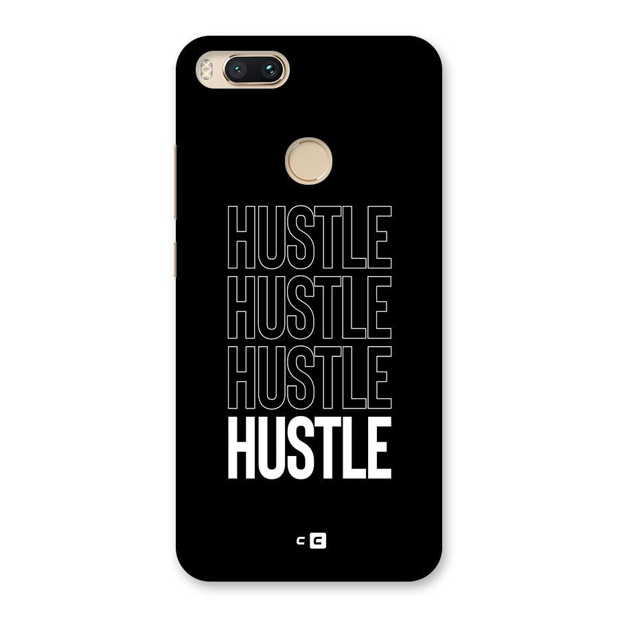 Hustle Hustle Hustle Back Case for Mi A1