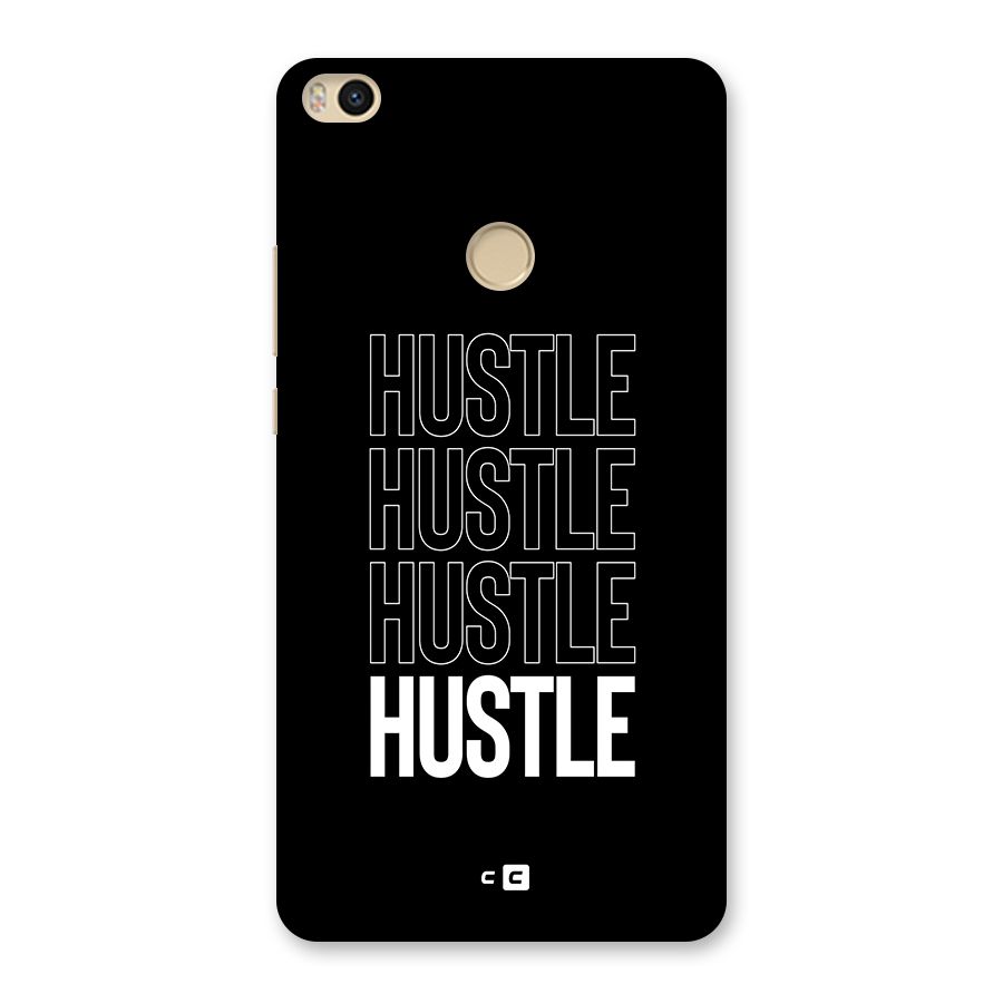 Hustle Hustle Hustle Back Case for Mi Max 2