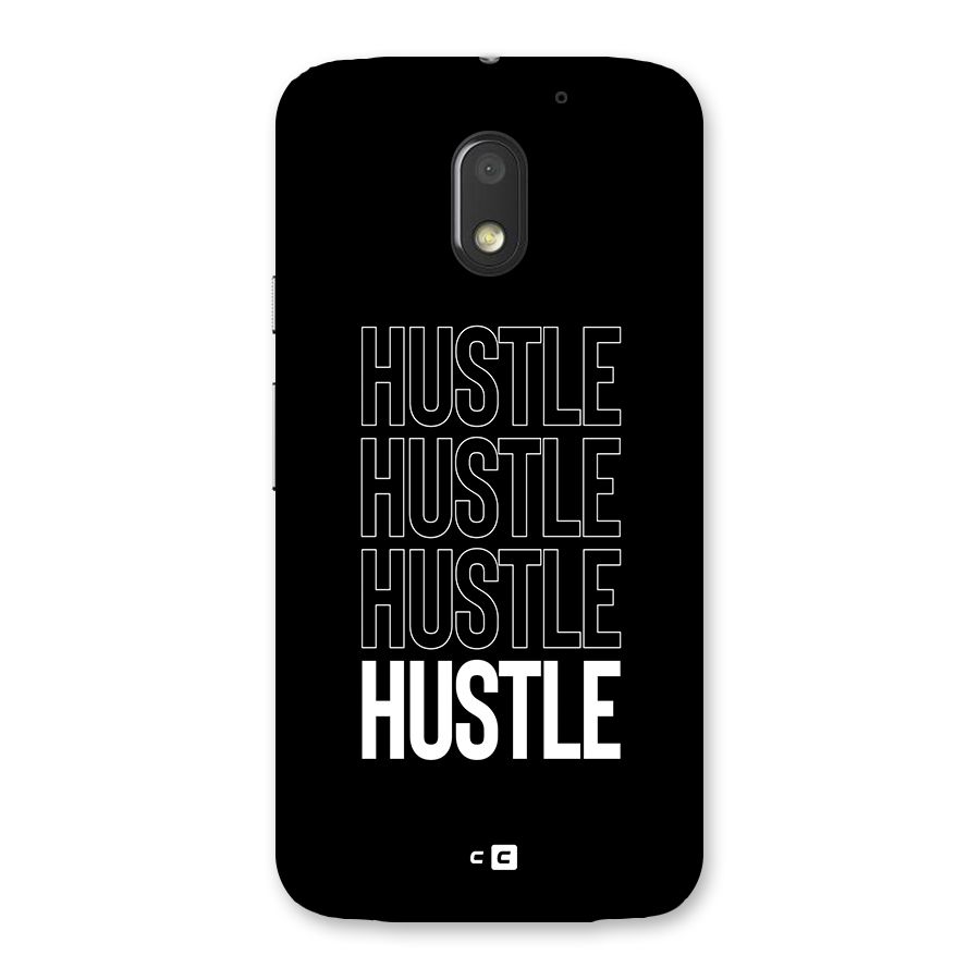 Hustle Hustle Hustle Back Case for Moto E3 Power