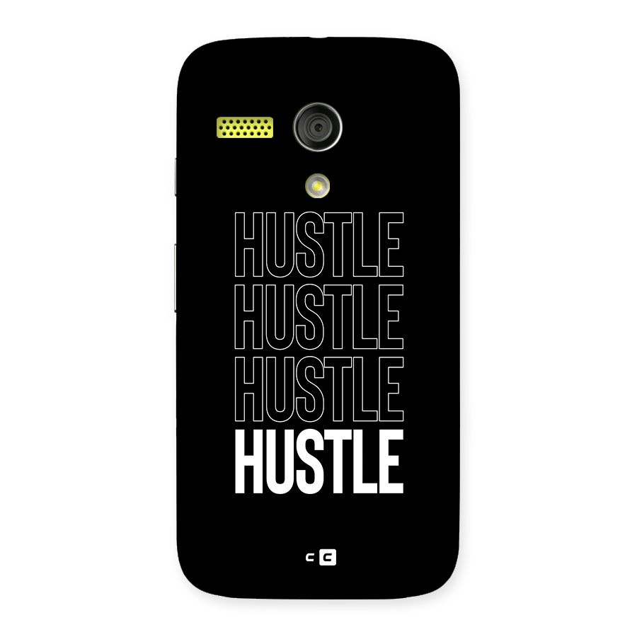 Hustle Hustle Hustle Back Case for Moto G