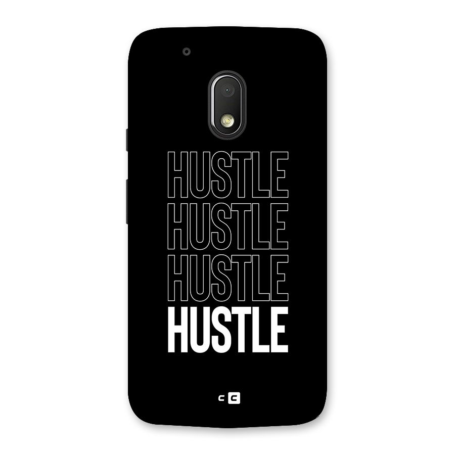 Hustle Hustle Hustle Back Case for Moto G4 Play