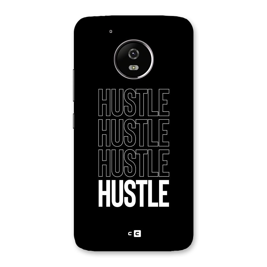 Hustle Hustle Hustle Back Case for Moto G5