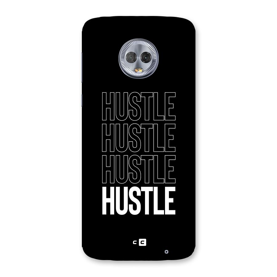 Hustle Hustle Hustle Back Case for Moto G6 Plus