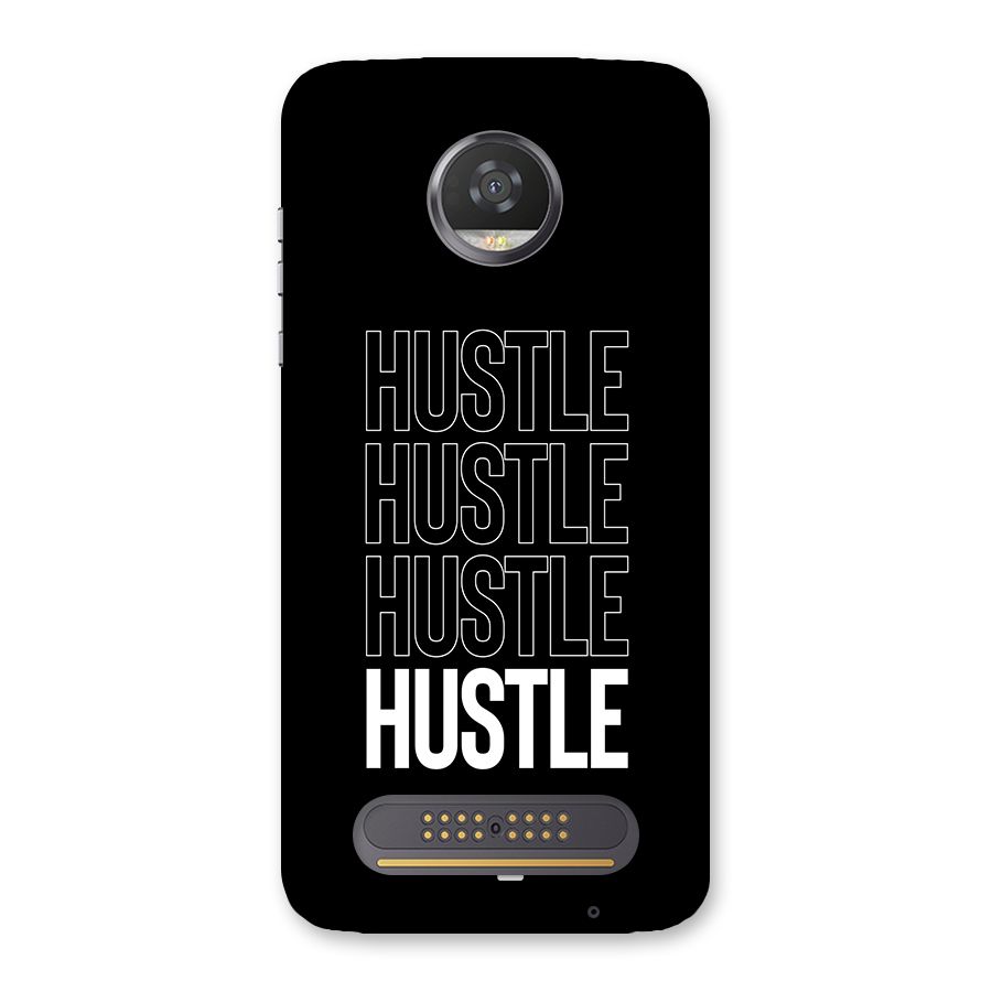 Hustle Hustle Hustle Back Case for Moto Z2 Play