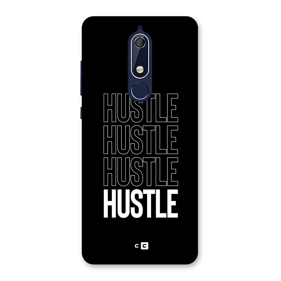 Hustle Hustle Hustle Back Case for Nokia 5.1