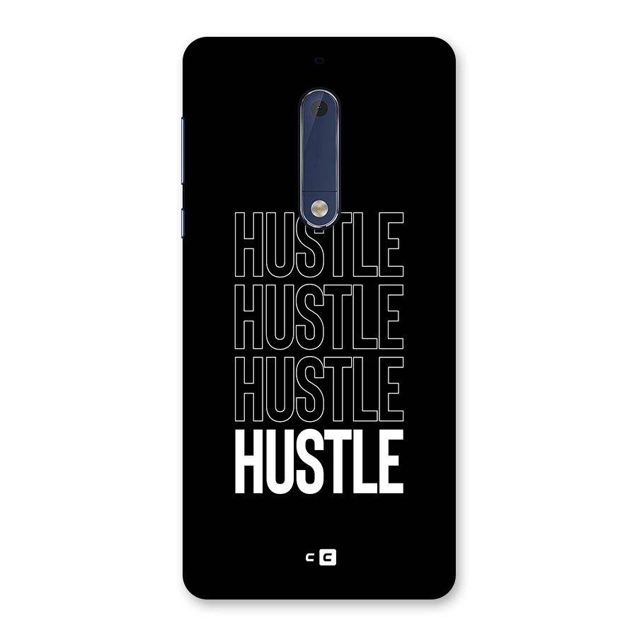Hustle Hustle Hustle Back Case for Nokia 5