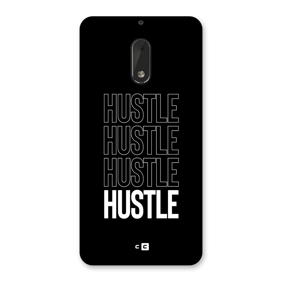 Hustle Hustle Hustle Back Case for Nokia 6