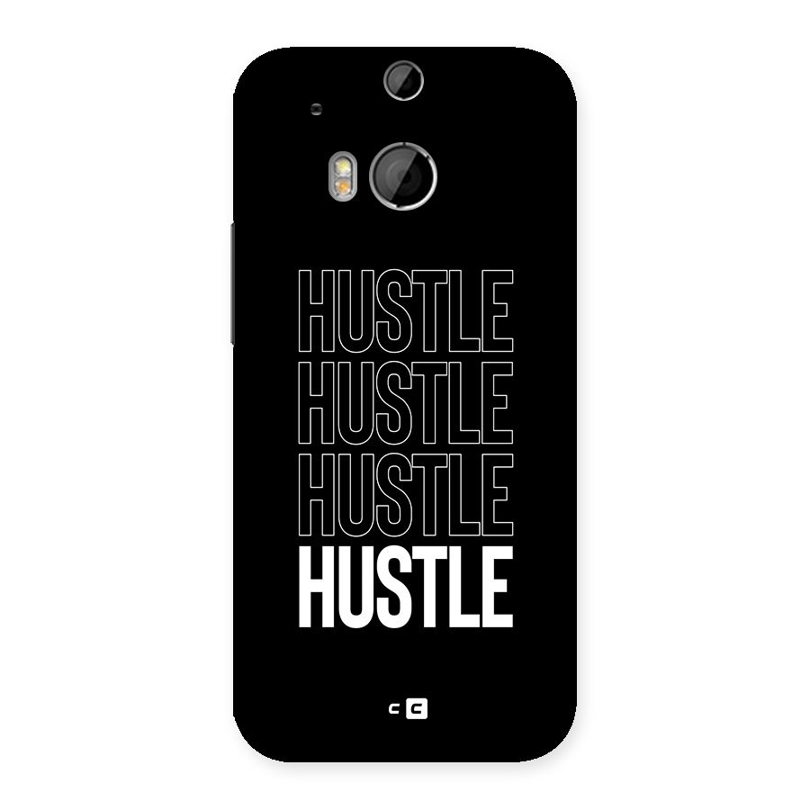 Hustle Hustle Hustle Back Case for One M8