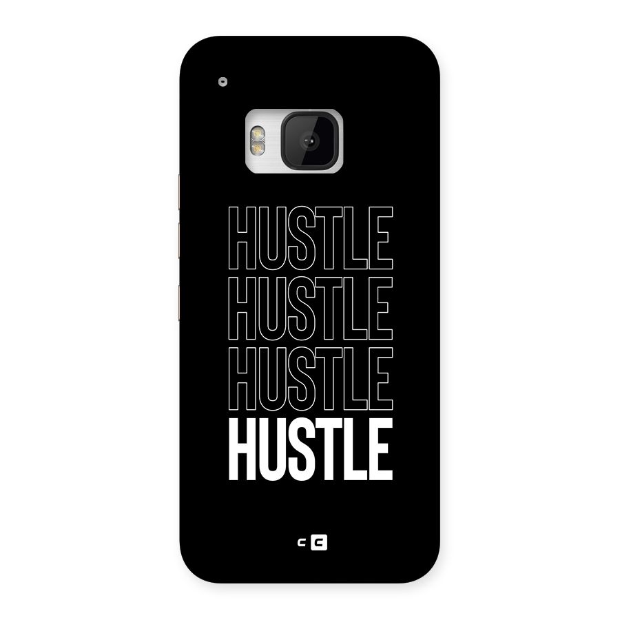 Hustle Hustle Hustle Back Case for One M9