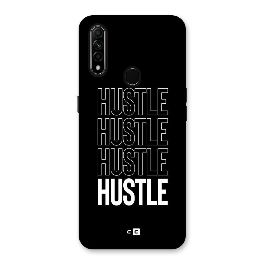 Hustle Hustle Hustle Back Case for Oppo A31