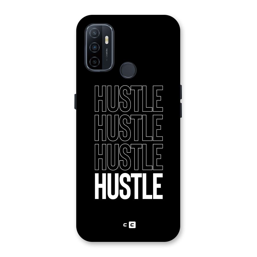 Hustle Hustle Hustle Back Case for Oppo A32