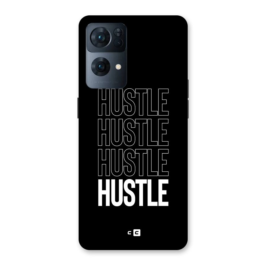 Hustle Hustle Hustle Back Case for Oppo Reno7 Pro 5G