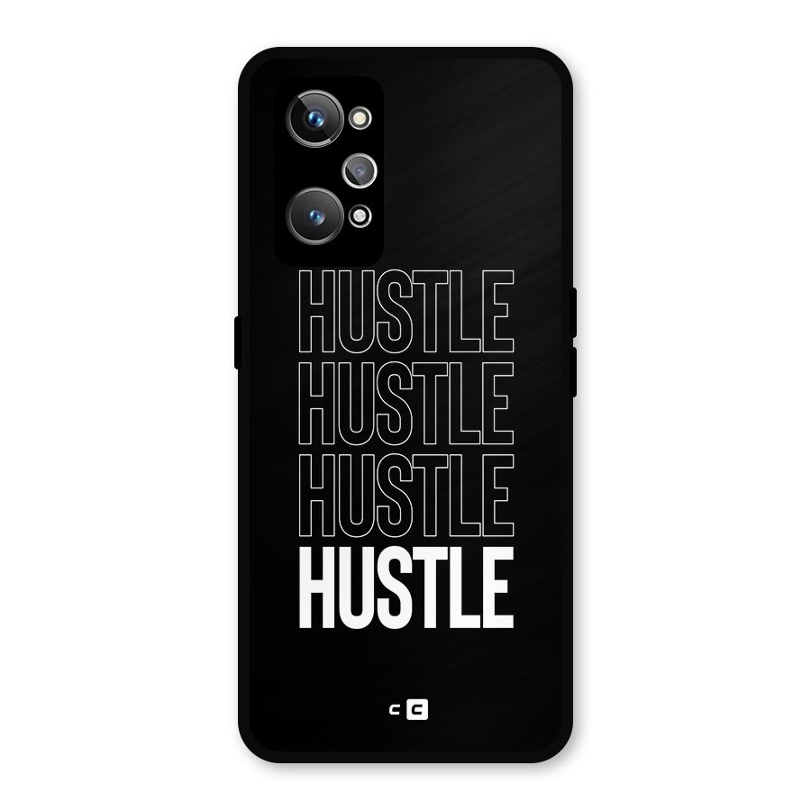 Hustle Hustle Hustle Metal Back Case for Realme GT Neo2