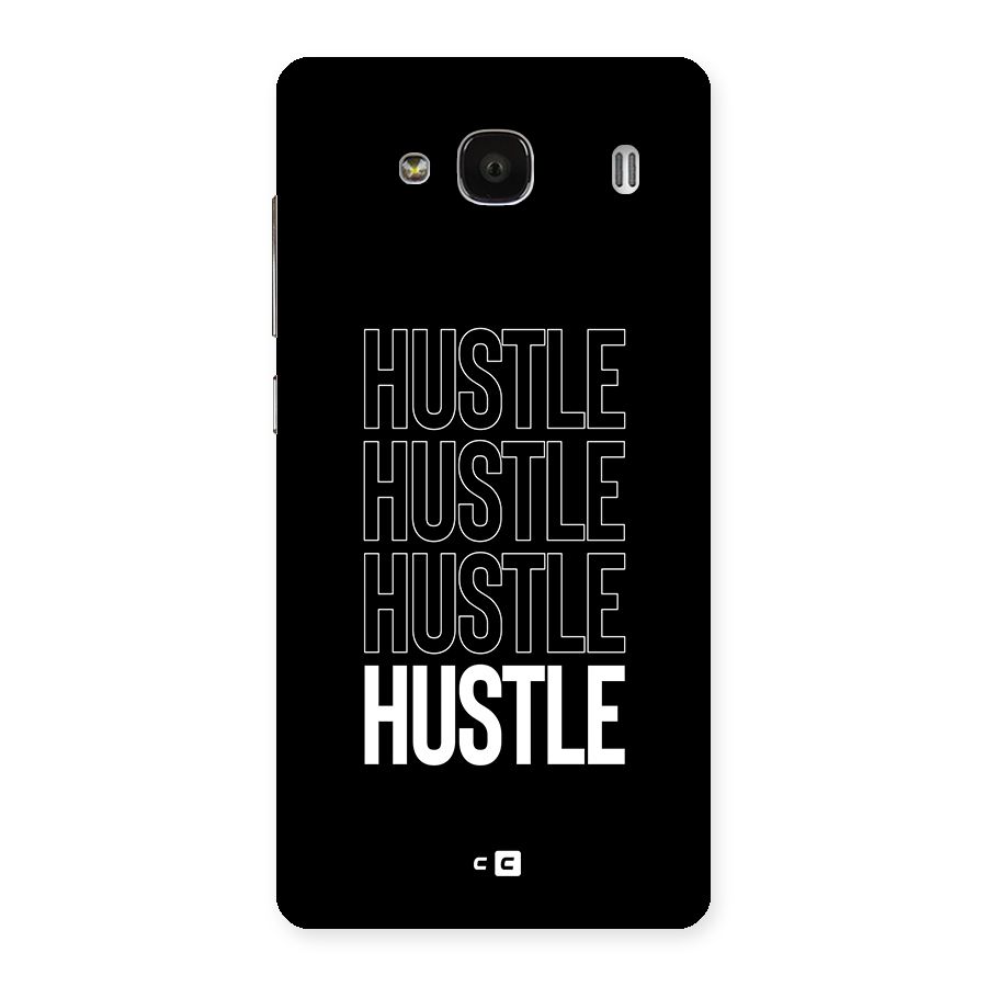 Hustle Hustle Hustle Back Case for Redmi 2
