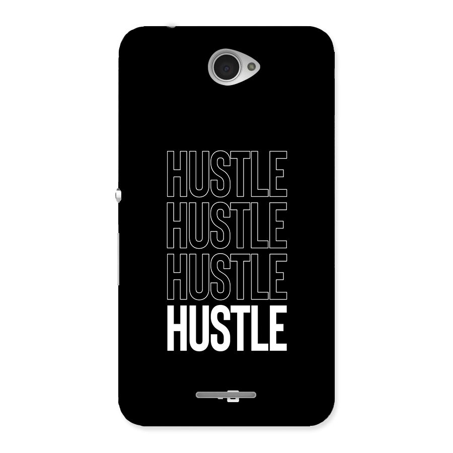 Hustle Hustle Hustle Back Case for Xperia E4