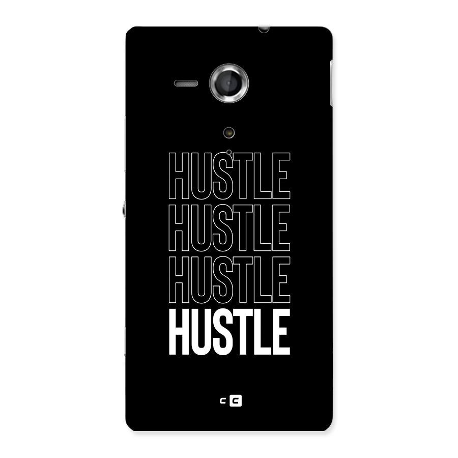 Hustle Hustle Hustle Back Case for Xperia Sp