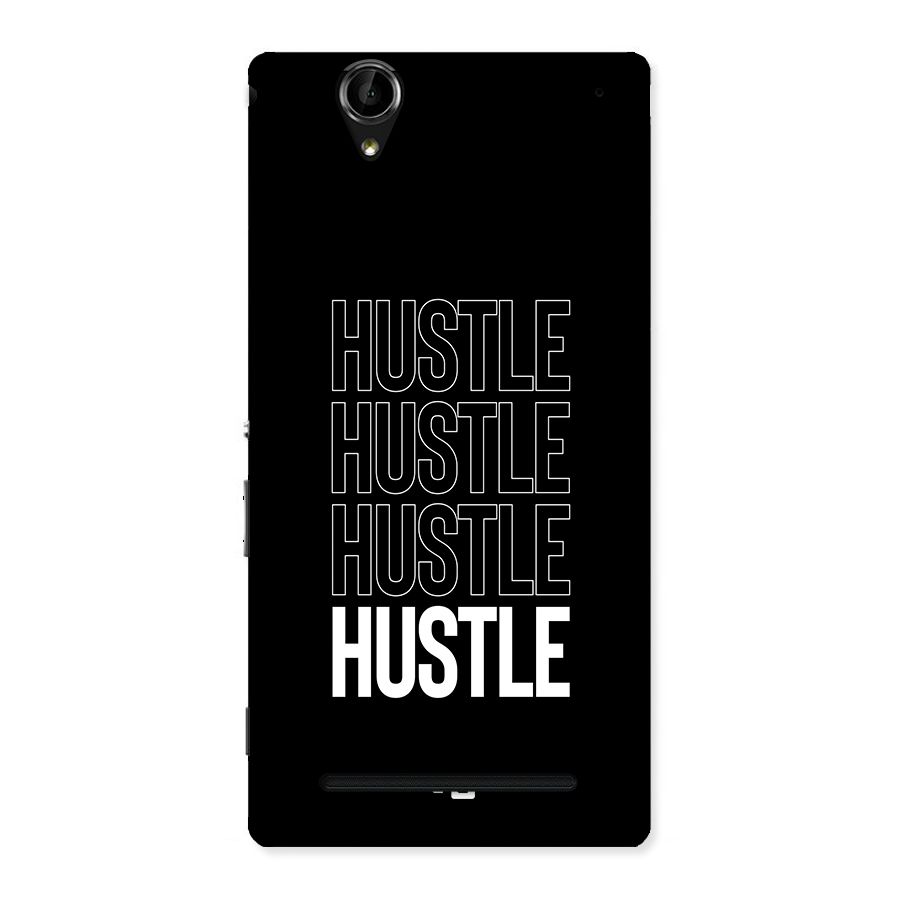 Hustle Hustle Hustle Back Case for Xperia T2