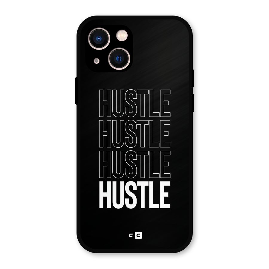 Hustle Hustle Hustle Metal Back Case for iPhone 13