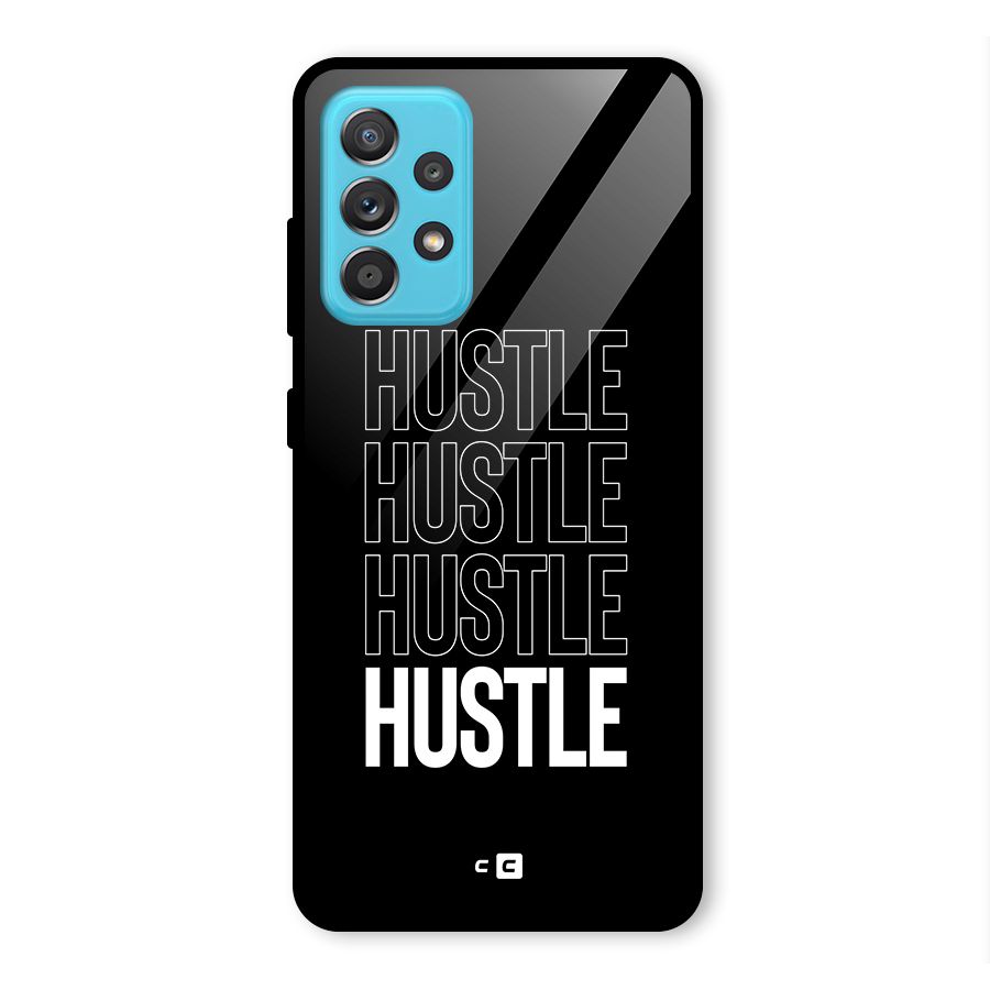 Hustle Hustle Hustle Glass Back Case for Galaxy A52