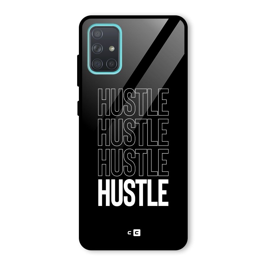 Hustle Hustle Hustle Glass Back Case for Galaxy A71