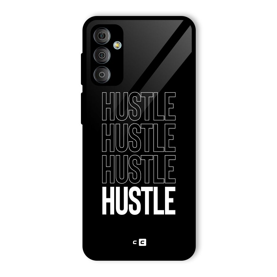 Hustle Hustle Hustle Glass Back Case for Galaxy F23