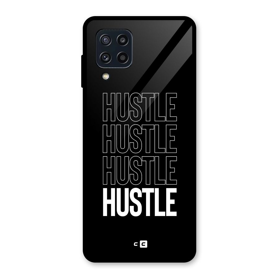 Hustle Hustle Hustle Glass Back Case for Galaxy M32