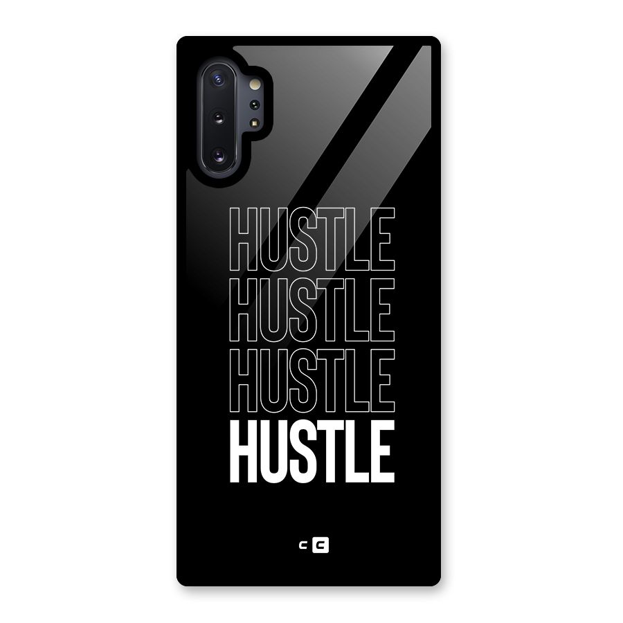 Hustle Hustle Hustle Glass Back Case for Galaxy Note 10 Plus