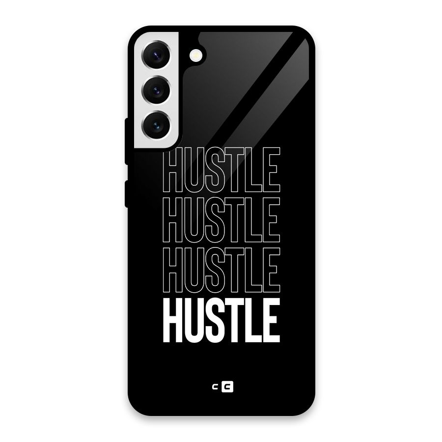 Hustle Hustle Hustle Glass Back Case for Galaxy S22 Plus 5G