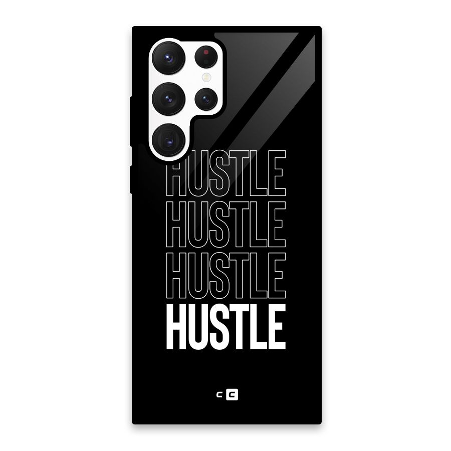 Hustle Hustle Hustle Glass Back Case for Galaxy S22 Ultra 5G
