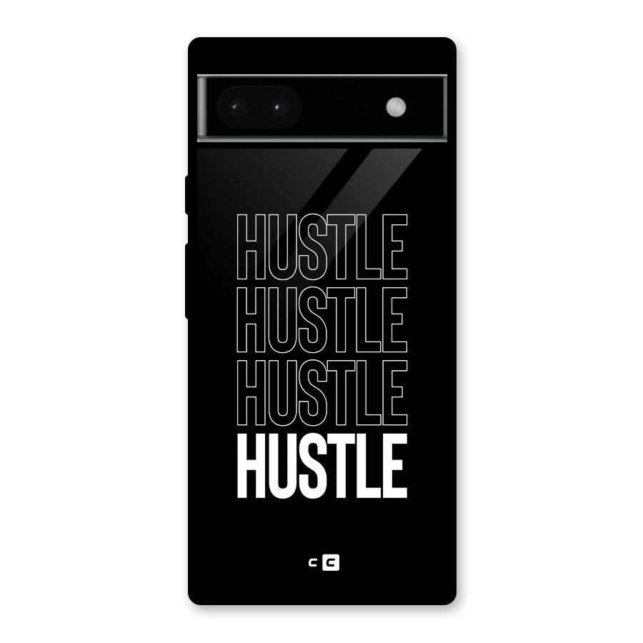 Hustle Hustle Hustle Metal Back Case for Google Pixel 6a