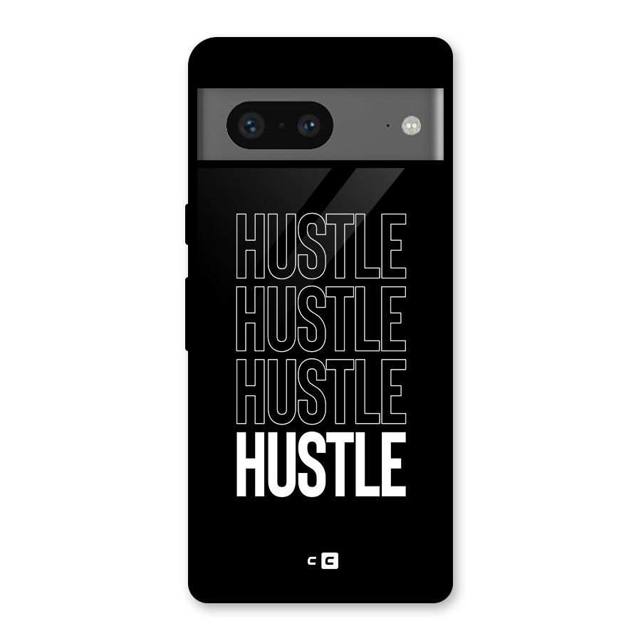 Hustle Hustle Hustle Glass Back Case for Google Pixel 7