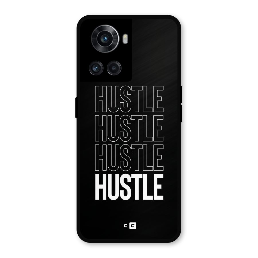 Hustle Hustle Hustle Metal Back Case for OnePlus 10R