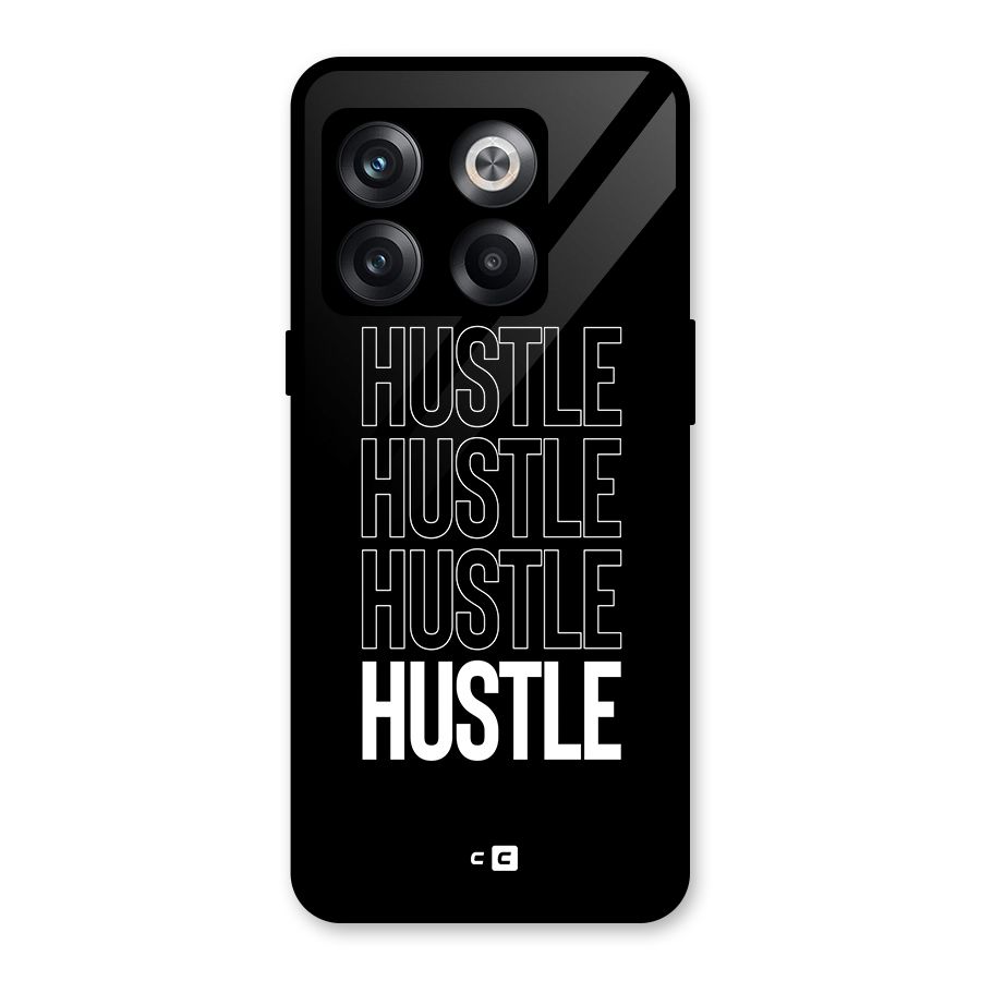 Hustle Hustle Hustle Glass Back Case for OnePlus 10T