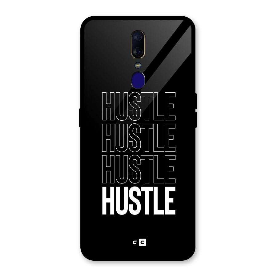 Hustle Hustle Hustle Glass Back Case for Oppo F11