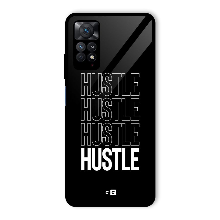 Hustle Hustle Hustle Glass Back Case for Redmi Note 11 Pro