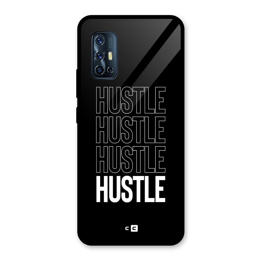 Hustle Hustle Hustle Glass Back Case for Vivo V17