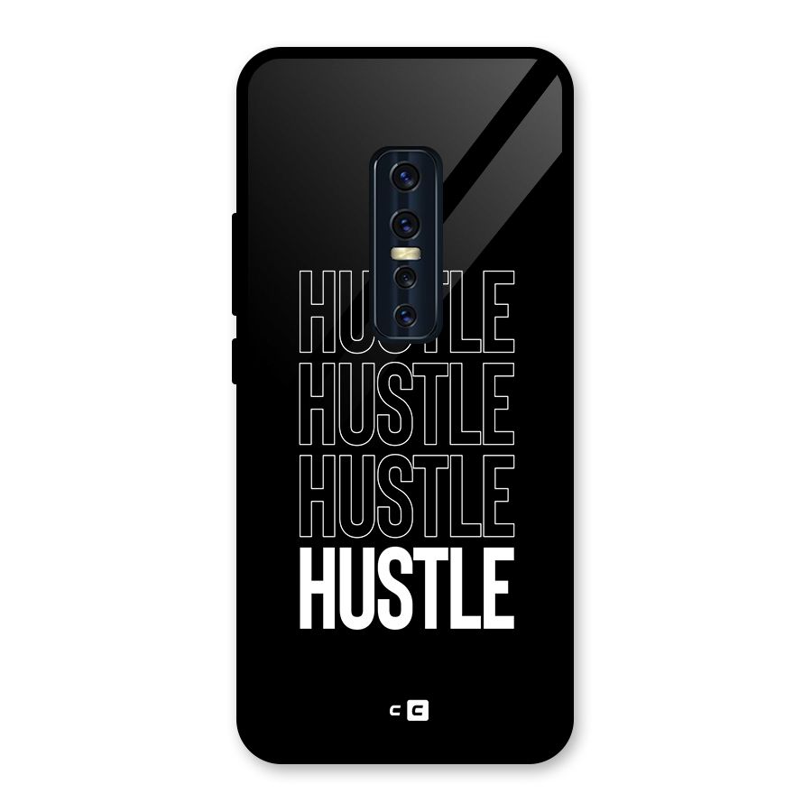 Hustle Hustle Hustle Glass Back Case for Vivo V17 Pro