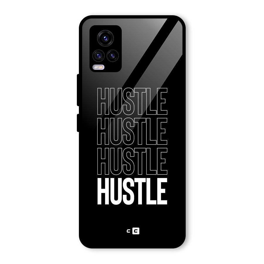 Hustle Hustle Hustle Glass Back Case for Vivo V20