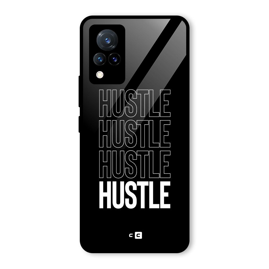 Hustle Hustle Hustle Glass Back Case for Vivo V21 5G